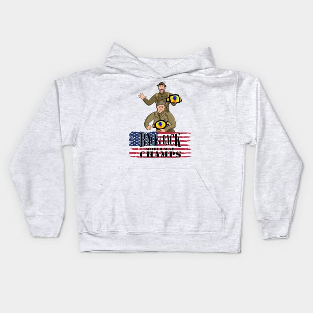 Back to Back World War Champs Kids Hoodie by Tater